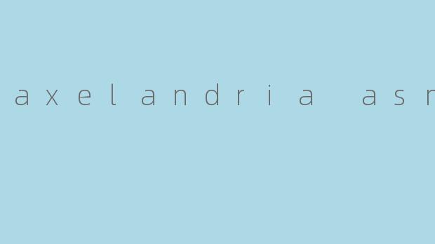 axelandria asmr